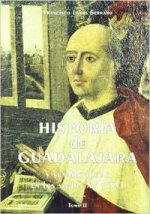 HISTORIA DE GUADALAJARA Y SUS M VOL.II