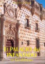 PALACIO DEL INFANTADO EN GUADALAJARA 2ªED