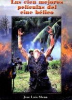 100 MEJORES PELICULAS DEL CINE BELICO, LAS