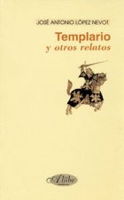 Templario y otros relatos