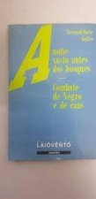 A noite xusto antes do bosque ; Combate de negro e cans
