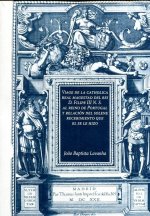 VIAGE DE LA CATHOLICA REAL MAGESTAD DEL REI D. FILIPE III N.S. AL