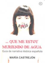 ... que me estoy muriendo de agua