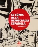 EL COMIC DE LA DEMOCRACIA ESPAÑOLA 1975-2005/6