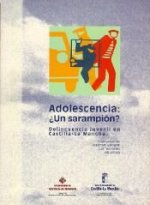 ADOLESCENCIA, UN SARAMPION?