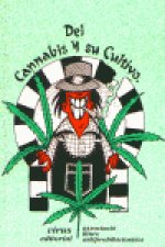 DEL CANNABIS Y SU CULTIVO