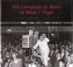 Els carnavals de Roses en blanc i negre