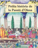 Petita Història de la Passió d'Olesa