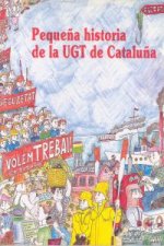 PEQUEÑA HISTORIA DE LA UGT DE CATALUÑA