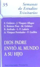 DIOS PADRE ENVIO AL MUNDO A SU HIJO