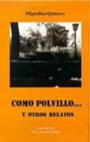 Cómo polvillo