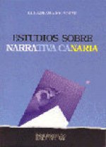 ESTUDIOS SOBRE NARRATIVA CANARIA