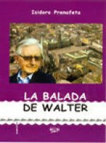 BALADA DE WALTER, LA