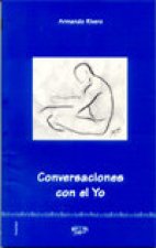 CONVERSACIONES CON EL YO