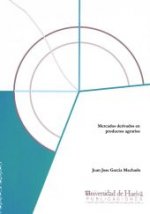 Mercados derivados en productos agrarios