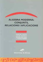 Àlgebra moderna: conjunts, relacions i aplicacions