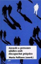 Atenció a persones adultes amb discapacitat psíquica