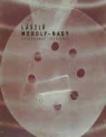 László Moholy-Nagy. Fotogramas 1922-1943