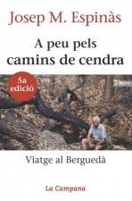 A peu pels camins de cendra