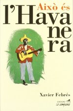 Això és l'Havanera