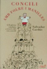 Concili amb folre i manilles