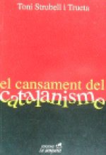 El cansament del catalanisme