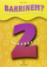 Barrinem?, matemàtiques amb jocs i problemes, nombres, 2 Educació Primària