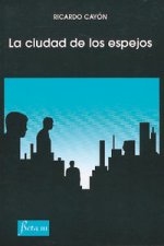 La ciudad de los espejos