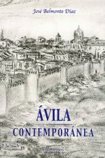 Avila contemporánea, 1800-2000