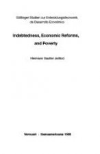 INDEBTEDNESS, ECONOMIC REFORMS, AND POVERTY.