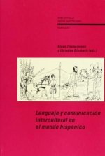 LENGUAJE Y COMUNICACION INTERCULTURAL EN