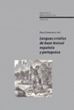 LENGUAS CRIOLLAS DE BASE LEXICAL ESPAÑOLA Y PORTUG