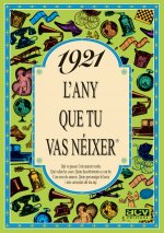 1921 L'any que tu vas néixer