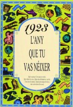 1923 L'any que tu vas néixer