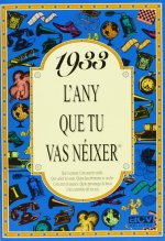 1933 L'any que tu vas néixer