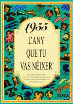 1955 L'any que tu vas néixer