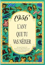 1956 L'any que tu vas néixer
