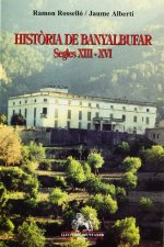 Història de Banyalbufar, segles XIII-XVI