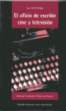 OFICIO DE ESCRIBIR CINE Y TELEVISION