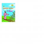 SEMBRADOR, EL