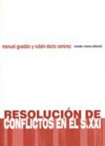 Resolución de conflictos en el siglo XXI