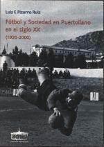 FUTBOL Y SOCIEDAD EN PUERTOLLANO EN EL SIGLO XX (1920-2000)