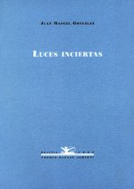 Luces inciertas