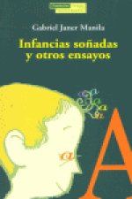 Infancias soñadas y otros ensayos