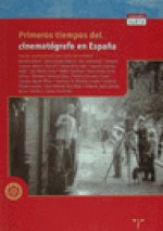 Primeros tiempos del cinematógrafo en España