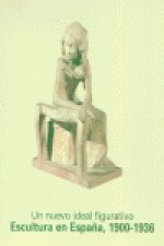 ESCULTURA EN ESPAÑA 1900-1936