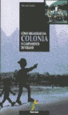 COMO ORGANIZAR UNA COLONIA O CAMPAMENTO DE VERANO
