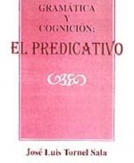 Gramática y cognición: el predicativo