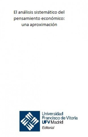 El análisis sistemático del pensamiento económico: una aproximación