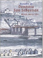 HISTORIA DE DONOSTIA, SAN SEBASTIAN